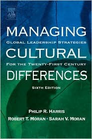 Managing Cultural Differences by / Edition 6 by Philip R. Harris 0750677368