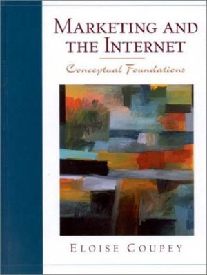 Marketing and The Internet by Eloise Coupey 0130169757