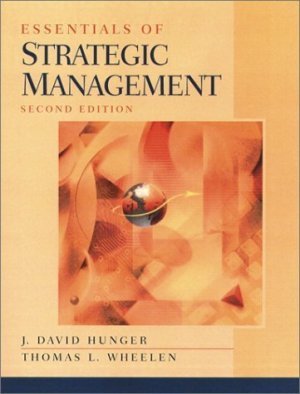 Essentials of Strategic Management (2nd Edition) by J. David Hunger 0130196002