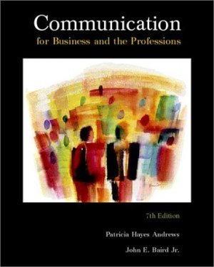 Communication for Business and the Professions, 7th by Baird