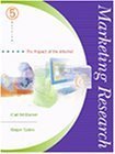 Marketing Research : The Impact of the Internet by Carl D. McDaniel 0324067976