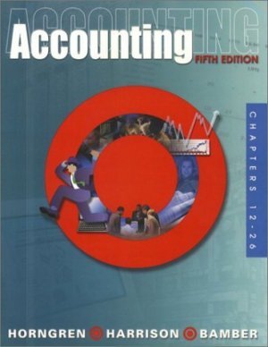 Accounting, Chapters 12-26 (5th) by Bamber 0130906956