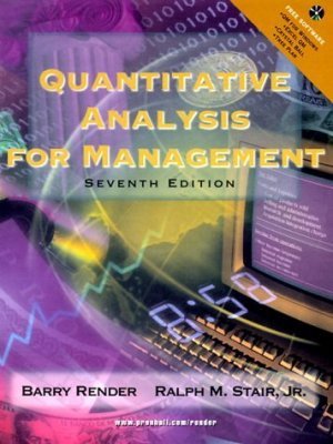 Quantitative Analysis for Management (7th) by Barry Render 0130215384