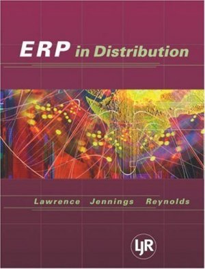 Enterprise Resource Planning in Distribution by Brian E. Reynolds 0324178727