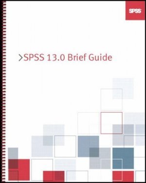 SPSS 13.0 Brief Guide by Inc. SPSS 0131542427