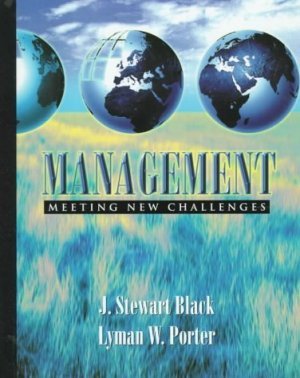 Management : Meeting New Challenges by J. Stewart Black 0321014073
