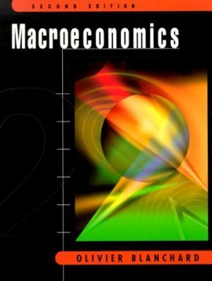 Macroeconomics 2nd by Olivier Blanchard 013013306X