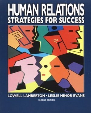 Human Relations : Strategies for Success 2nd by Leslie Minor-Evans 007824207X