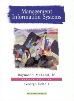 Management Information Systems 8th by George Schell 0130192376