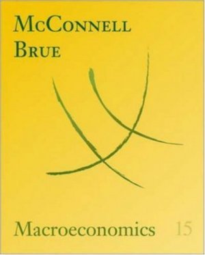 Macroeconomics 15th by Campbell R. McConnell 0072881984