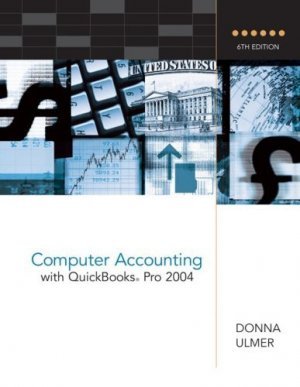Computer Accounting with QuickBooks Pro 2004 by Donna Ulmer 0072865539