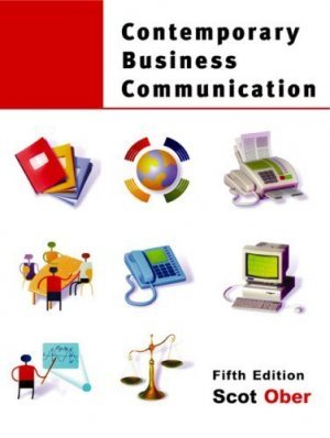 Business Communications 5th Edition by Scot Ober 0618191496