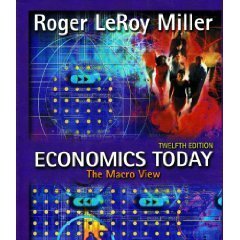 Economics Today : The Macro View 12th by Roger LeRoy Miller 0321150600