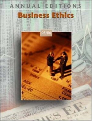 Annual Editions : Business Ethics 05/06 17th by John E Richardson 0073101966