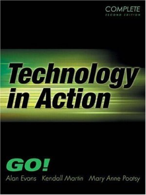 Technology in Action-Complete 2nd by Alan Evans 0131489046