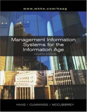 Management Information Systems for the Info Age 4th by Stephen Haag 0072838469