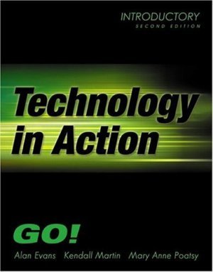 Technology In Action- Introductory 2nd by Alan Evans 0131489054