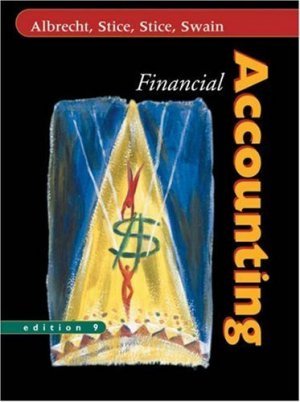 Financial Accounting 9th by Earl K. Stice 0324206747
