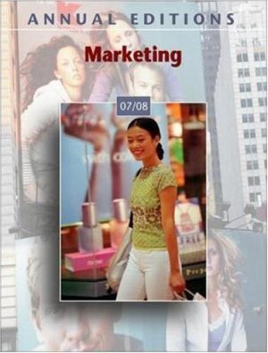 Annual Editions : Marketing 07/08 29th by John E Richardson 0073379883