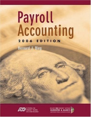 Payroll Accounting 2006 16th by Bernard J. Bieg 0324313098