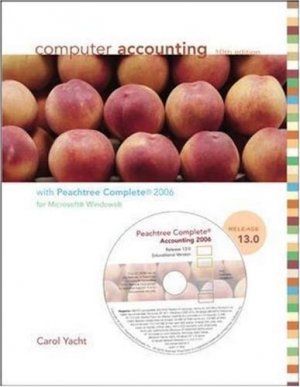 Computer Accounting with Peachtree Complete 2006 10th by Carol Yacht 0073288519