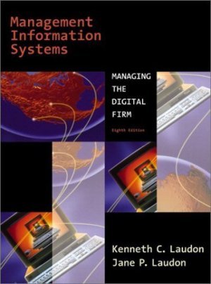 Management Information Systems 8th Edition by Jane P. Laudon 0131014986