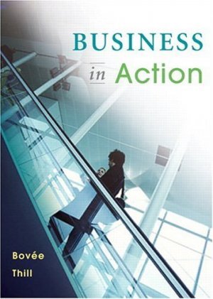 Business in Action 3rd by Courtland L. Bovee 0131492667