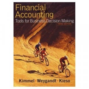 Financial Accounting, Tools For Business Decision Making 3rd by Donald E. Kieso 0471415782