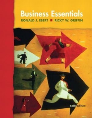 Business Essentials 5th by Ricky W. Griffin 0131441582