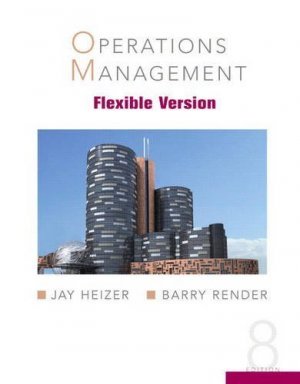 Operations Management 8th by Jay H. Heizer 0132370603