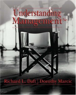 Understanding Management 5th by Dorothy Marcic 0324405715