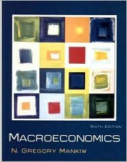 Macroeconomics / Edition 6 by N. Gregory Mankiw 0716762137