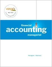 Financial and Managerial Accounting / Edition 1 by Walter T. Harrison 0131568779