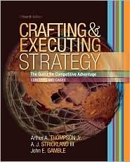 Crafting and Executing Strategy / Edition 15 by Arthur A. Thompson 0073270385
