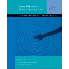 Human Behavior In The Social Environment 3rd by José B. Ashford 0534642764