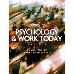 Psychology and Work Today 9th by Duane Schultz 0131932128