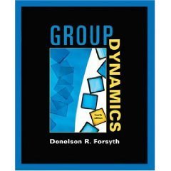 Group Dynamics 4th by Donelson R. Forsyth 0534368220