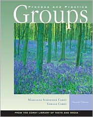 Groups: Process and Practice 7th by Marianne Schneider Corey 0534607950