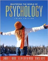 Mastering the World of Psychology 3rd by Denise Boyd 0205572588