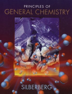 Principles of General Chemistry Martin S. Silberberg 0073107204