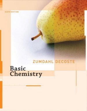Basic Chemistry (Chapters 1-16) 6th edition by Steven S. Zumdahl 0618803300