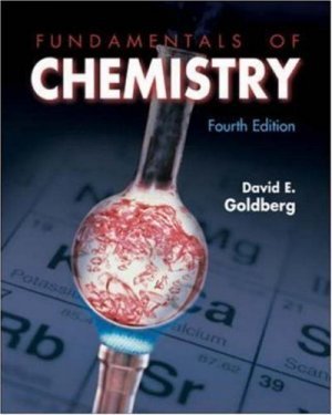 Fundamentals of Chemistry 4th edition by David Goldberg 0072472243
