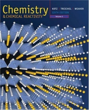 Chemistry and Chemical Reactivity Volume II 6th edition by John C. Kotz 0495010146