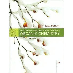 Study Guide with Solutions Manual for McMurry's Organic Chemistry, 7th Susan McMurry 0495112682