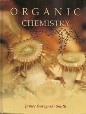 Organic Chemistry 1st edition by Janice Smith 0073101702