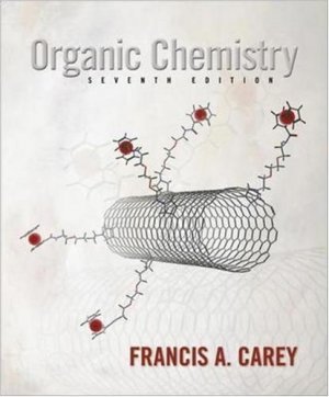 Organic Chemistry 7th edition by Francis Carey 0073311847