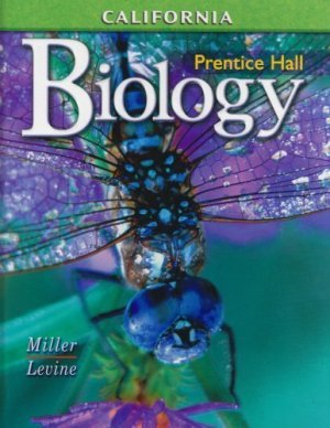 Biology: California Edition by Kenneth R. Miller 0132013525