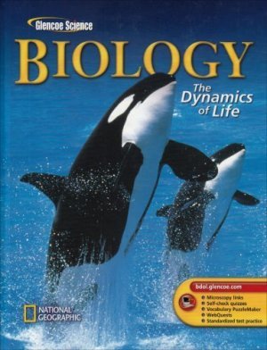 Biology Dynamics of Life by Alton Bigg 0078299004
