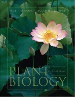 Plant Biology 2nd by Thomas L. Rost 0534380611