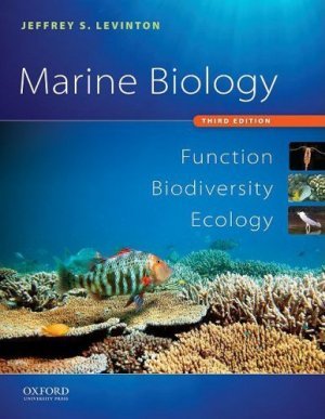 Marine Biology: Function, Biodiversity, Ecology 3rd by Jeffrey S. Levinton 0195326946